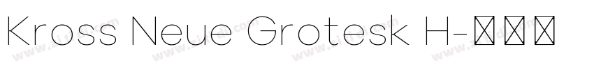 Kross Neue Grotesk H字体转换